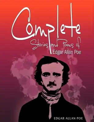 Cuentos y poemas completos de Edgar Allan Poe - Complete Stories and Poems of Edgar Allan Poe