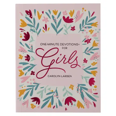 Devociones de un minuto para chicas - One-Minute Devotions for Girls