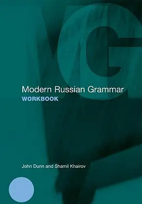 Libro de ejercicios de gramática rusa moderna - Modern Russian Grammar Workbook