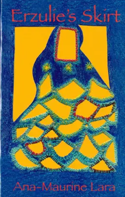 La falda de Erzulaie - Erzulaie's Skirt