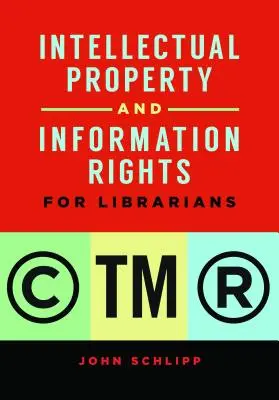 Propiedad intelectual y derechos de información para bibliotecarios - Intellectual Property and Information Rights for Librarians