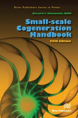 Manual de cogeneración a pequeña escala - Small-Scale Cogeneration Handbook