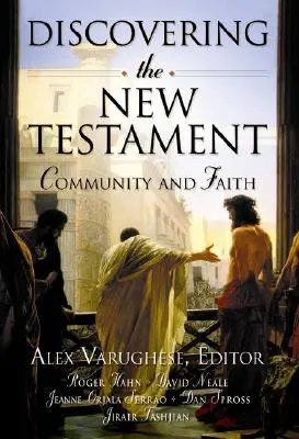 Descubrir el Nuevo Testamento: Comunidad y fe - Discovering the New Testament: Community and Faith