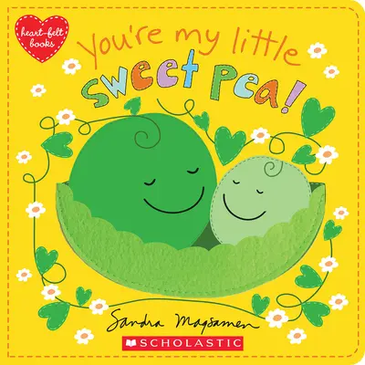 Eres mi pequeño guisante - You're My Little Sweet Pea