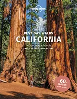 Los mejores paseos de un día de Lonely Planet California - Lonely Planet Best Day Walks California