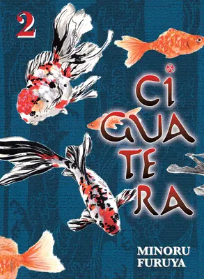 Ciguatera, volumen 2 - Ciguatera, Volume 2