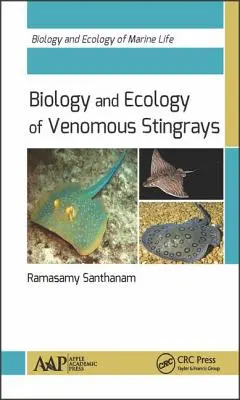 Biología y ecología de las rayas venenosas - Biology and Ecology of Venomous Stingrays