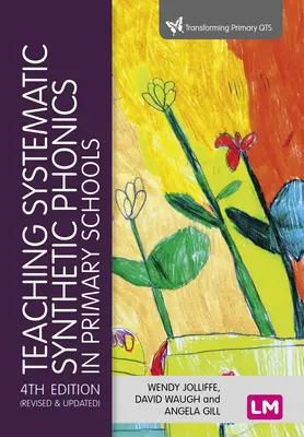 La enseñanza de la fonética sintética sistemática en primaria - Teaching Systematic Synthetic Phonics in Primary Schools