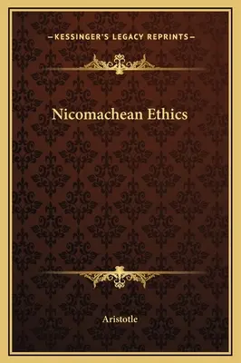 Ética a Nicómaco - Nicomachean Ethics