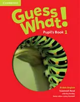 Guess What! Level 1 Pupil's Book Inglés británico - Guess What! Level 1 Pupil's Book British English