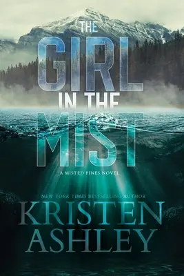 La chica de la niebla: Una novela de Misted Pines - The Girl in the Mist: A Misted Pines Novel