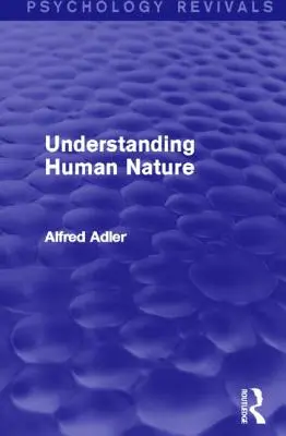 Comprender la naturaleza humana - Understanding Human Nature