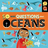 Tantas preguntas: Sobre los océanos - So Many Questions: About Oceans