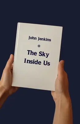 El cielo dentro de nosotros - The Sky Inside Us