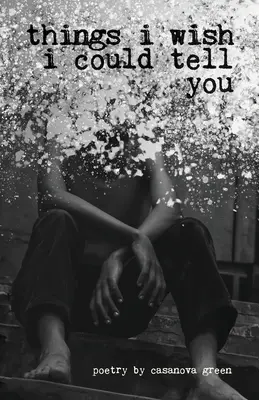 Cosas que me gustaría contarte - Things I Wish I Could Tell You