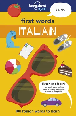 Primeras palabras en italiano 1: 100 palabras italianas para aprender - First Words - Italian 1: 100 Italian Words to Learn