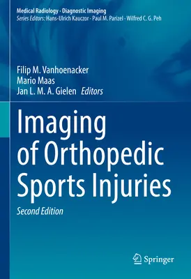 Imagen de las lesiones deportivas ortopédicas - Imaging of Orthopedic Sports Injuries