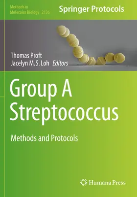 Estreptococos del grupo a: Métodos y protocolos - Group a Streptococcus: Methods and Protocols