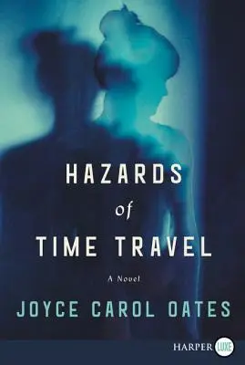 Los peligros de viajar en el tiempo - Hazards of Time Travel