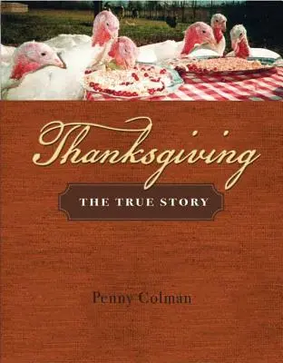 Acción de Gracias: La verdadera historia - Thanksgiving: The True Story