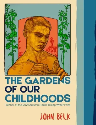 Los jardines de nuestra infancia - The Gardens of Our Childhoods