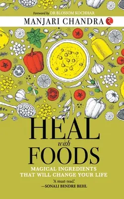 Curar con alimentos - Heal with Foods