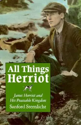 Todo sobre Herriot: James Herriot y su reino pacífico - All Things Herriot: James Herriot and His Peaceable Kingdom