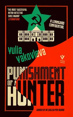 El Castigo de un Cazador: Un Confidencial de Leningrado - Punishment of a Hunter: A Leningrad Confidential