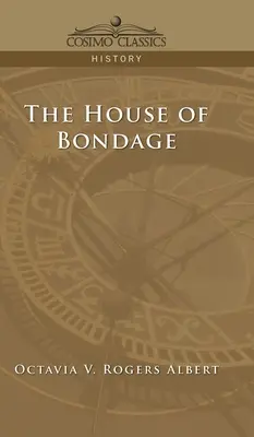 Casa de servidumbre - House of Bondage