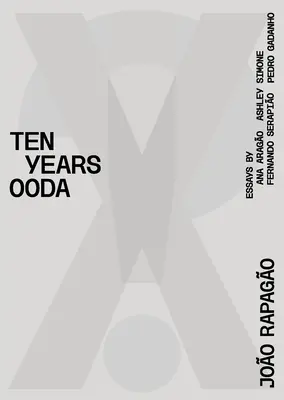 X!? 2010-2020 Diez años Ooda - X!? 2010-2020 Ten Years Ooda