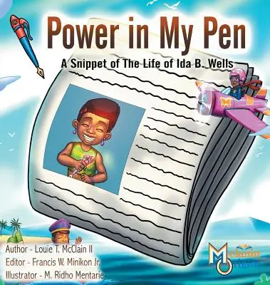 El poder en mi pluma: Un fragmento de la vida de Ida B. Wells - Power in My Pen: A Snippet of the Life of Ida B. Wells