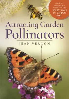 Cómo atraer a los polinizadores - Attracting Garden Pollinators