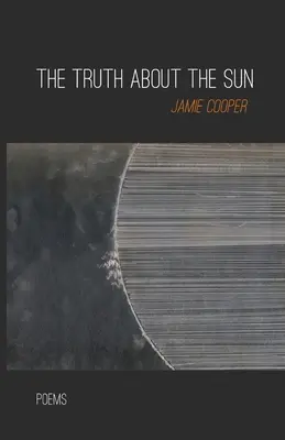 La verdad sobre el sol - The Truth About the Sun