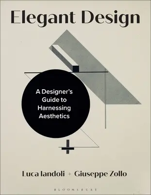 Diseño elegante: Guía del diseñador para aprovechar la estética - Elegant Design: A Designer's Guide to Harnessing Aesthetics