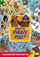 ¿Dónde está la caca del pirata? - Un juego de buscar y encontrar - Where's the Pirate Poo? - A Swashbuckling Search and Find