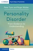 Trastorno de la personalidad: De la evidencia a la comprensión - Personality Disorder: From Evidence to Understanding