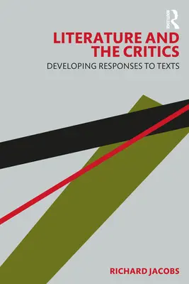 La literatura y la crítica: La elaboración de respuestas a los textos - Literature and the Critics: Developing Responses to Texts