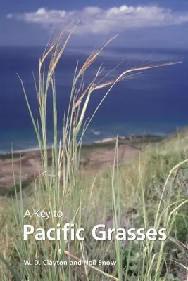 Clave de las gramíneas del Pacífico - A Key to Pacific Grasses