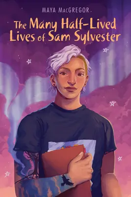 Las muchas vidas a medias de Sam Sylvester - The Many Half-Lived Lives of Sam Sylvester