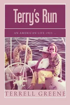 La carrera de Terry: Una vida americana 1923 ... - Terry's Run: An American Life 1923 ...