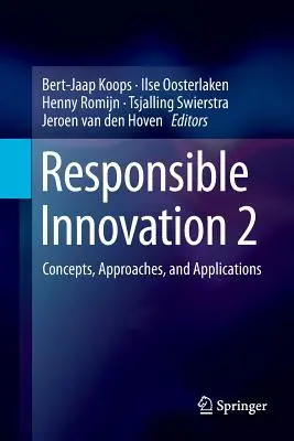 Innovación responsable 2: conceptos, enfoques y aplicaciones - Responsible Innovation 2: Concepts, Approaches, and Applications