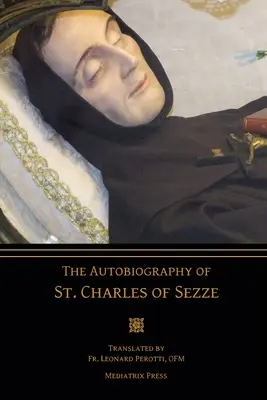 La Autobiografía de San Carlos de Sezze - The Autobiography of St. Charles of Sezze