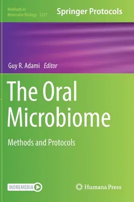 El microbioma oral: Métodos y protocolos - The Oral Microbiome: Methods and Protocols