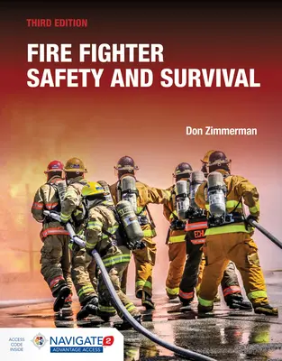 Fire Fighter Safety and Survival Incluye Navigate Advantage Access - Fire Fighter Safety and Survival Includes Navigate Advantage Access