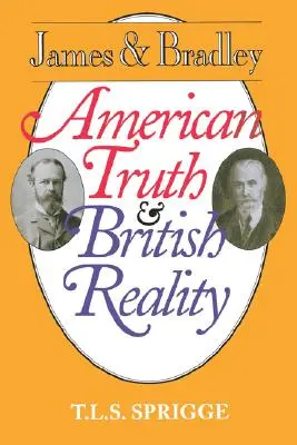 James y Bradley La verdad americana y la realidad británica - James and Bradley: American Truth and British Reality