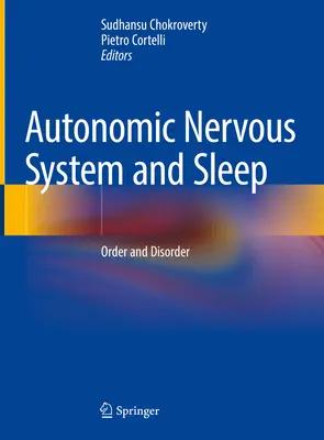 Sistema nervioso autónomo y sueño: Orden y desorden - Autonomic Nervous System and Sleep: Order and Disorder