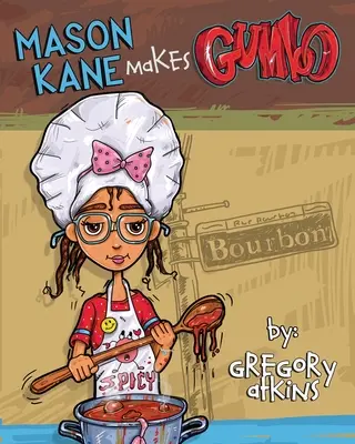 Mason Kane hace gumbo - Mason Kane Makes Gumbo