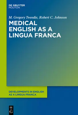 El inglés médico como lengua franca - Medical English as a Lingua Franca