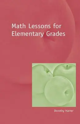 Lecciones de matemáticas para primaria - Math Lessons for Elementary Grades