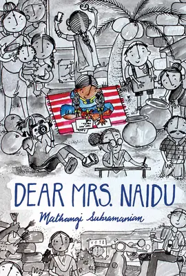 Querida Sra. Naidu - Dear Mrs. Naidu